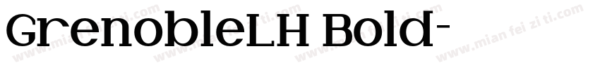 GrenobleLH Bold字体转换